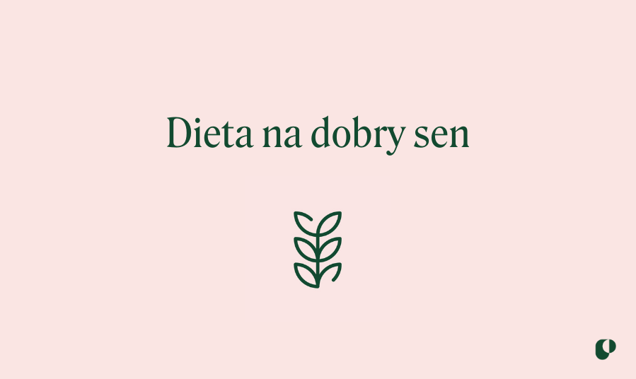 Dieta na dobry sen